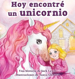 Hoy encontré un unicornio