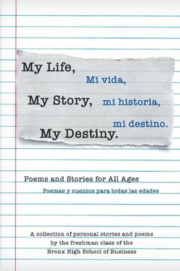 My Life, My Story, My Destiny