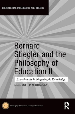 Bernard Stiegler and the Philosophy of Education II