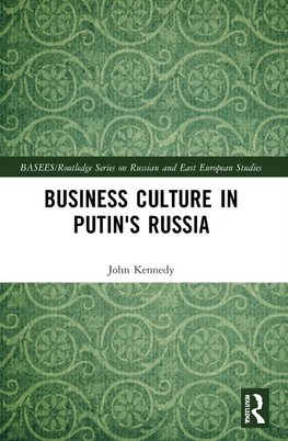 Business Culture in Putin's Russia