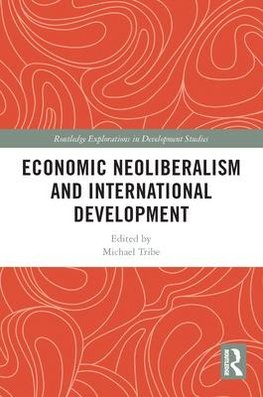 Economic Neoliberalism and International Development