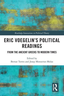 Eric Voegelin's Political Readings