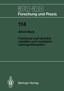 Funktional und räumlich variables und modulares Laborgerätesystem