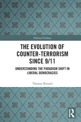 The Evolution of Counter-Terrorism Since 9/11