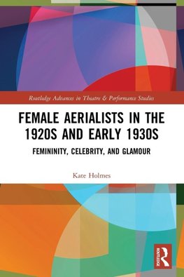 Female Aerialists in the 1920s and Early 1930s