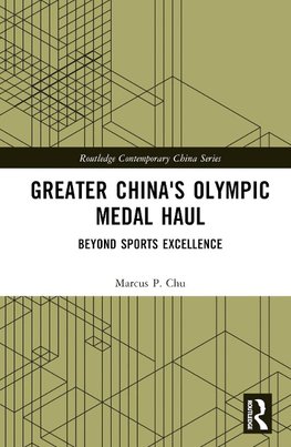 Greater China's Olympic Medal Haul