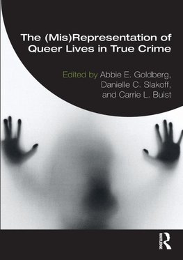 The (Mis)Representation of Queer Lives in True Crime