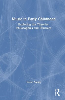 Music in Early Childhood