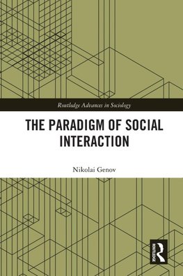 The Paradigm of Social Interaction