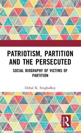 Patriotism, Partition and the Persecuted