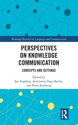 Perspectives on Knowledge Communication