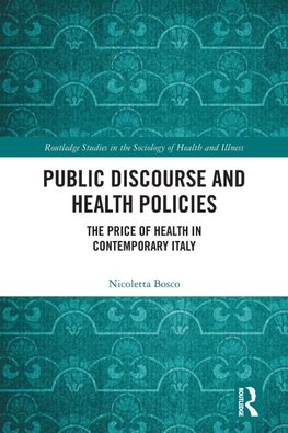 Public Discourse and Health Policies