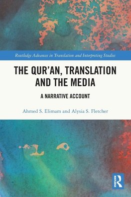 The Qur'an, Translation and the Media