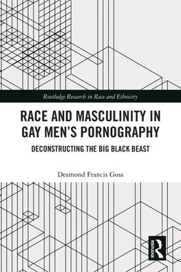 Race and Masculinity in Gay Men's Pornography