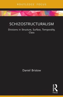 Schizostructuralism