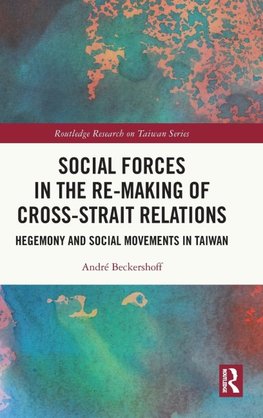 Social Forces in the Re-Making of Cross-Strait Relations