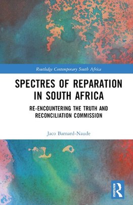 Spectres of Reparation in South Africa