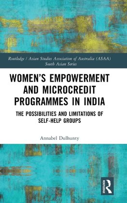 Women's Empowerment and Microcredit Programmes in India