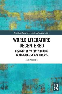 World Literature Decentered