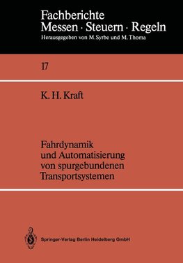 Fahrdynamik und Automatisierung von spurgebundenen Transportsystemen