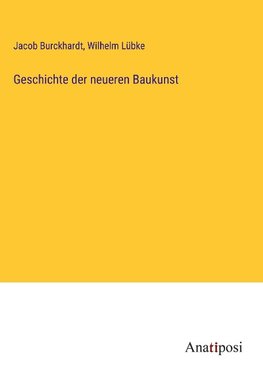 Geschichte der neueren Baukunst