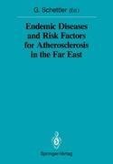 Endemic Diseases and Risk Factors for Atherosclerosis in the Far East