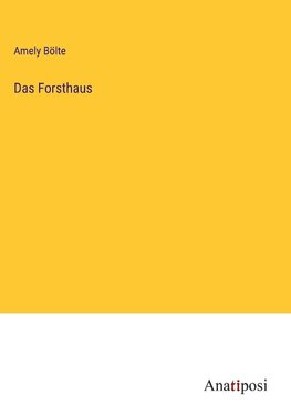 Das Forsthaus