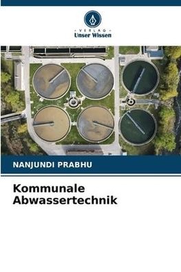 Kommunale Abwassertechnik