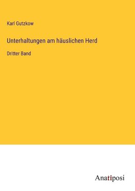 Unterhaltungen am häuslichen Herd