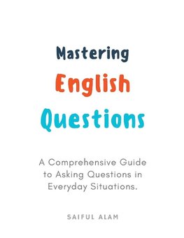 Mastering English Questions