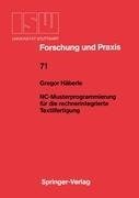 NC-Musterprogrammierung für die rechnerintegrierte Textilfertigung