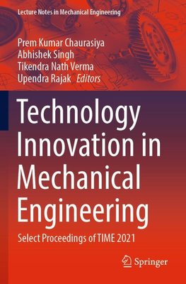 Technology Innovation in Mechanical Engineering