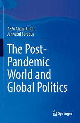 The Post-Pandemic World and Global Politics