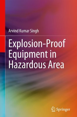 Explosion-Proof Equipment in Hazardous Area