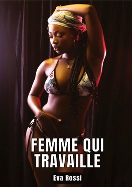 FEMME QUI TRAVAILLE