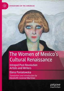 The Women of Mexico's Cultural Renaissance