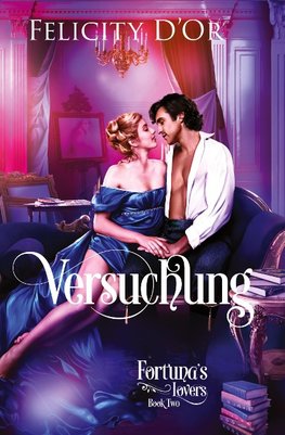 Fortuna's Lovers: Versuchung