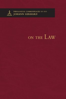 On the Law - Theological Commonplaces