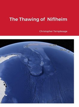 The Thawing of  Niflheim