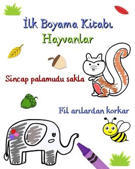 ¿lk Boyama Kitab¿ Hayvanlar