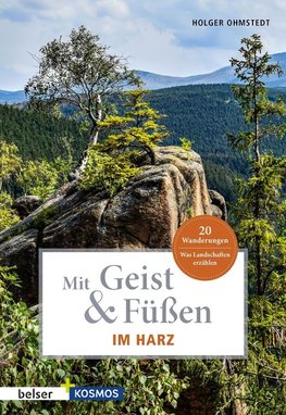 Mit Geist & Füßen. Im Harz