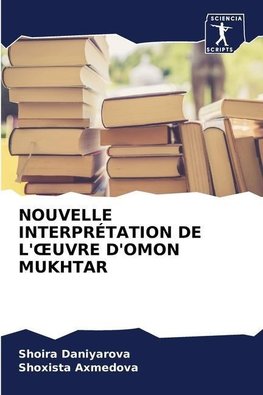 NOUVELLE INTERPRÉTATION DE L'¿UVRE D'OMON MUKHTAR