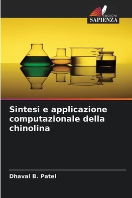 Sintesi e applicazione computazionale della chinolina