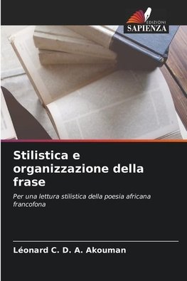 Stilistica e organizzazione della frase