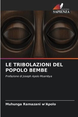 LE TRIBOLAZIONI DEL POPOLO BEMBE