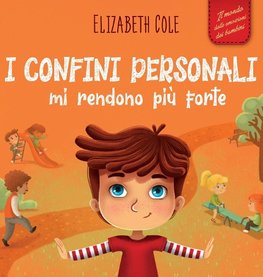 I confini personali mi rendono più forte