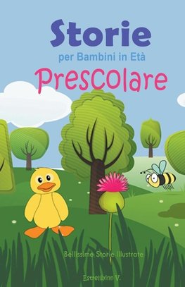 Storie per Bambini in Età Prescolare