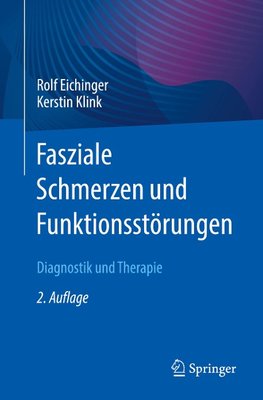 Fasziale Schmerzen und Funktionsstörungen