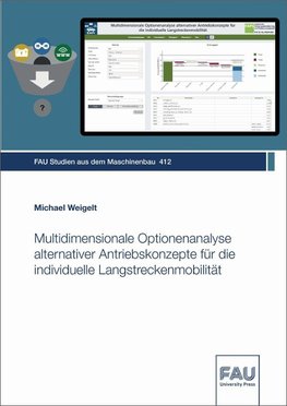 Multidimensionale Optionenanalyse alternativer Antriebskonzepte für die individuelle Langstreckenmobilität