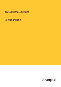 Le romanisme